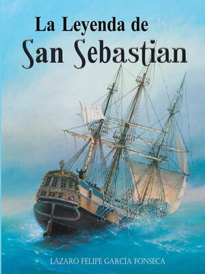 cover image of LA LEYENDA DEL SAN SEBASTIAN